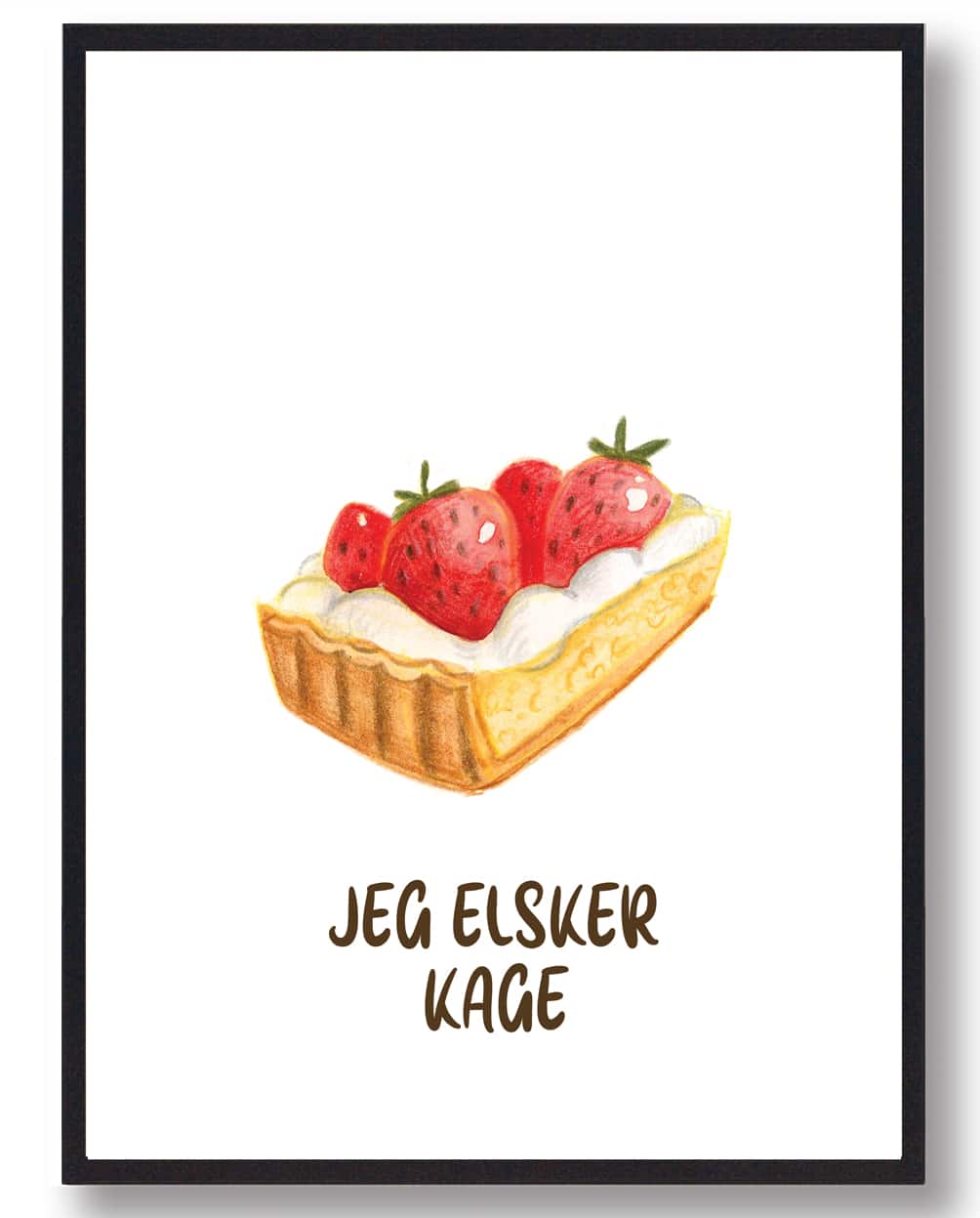 Kageplakat – Jeg Elsker Kage, Hvid A5 til Køkkeninspiration