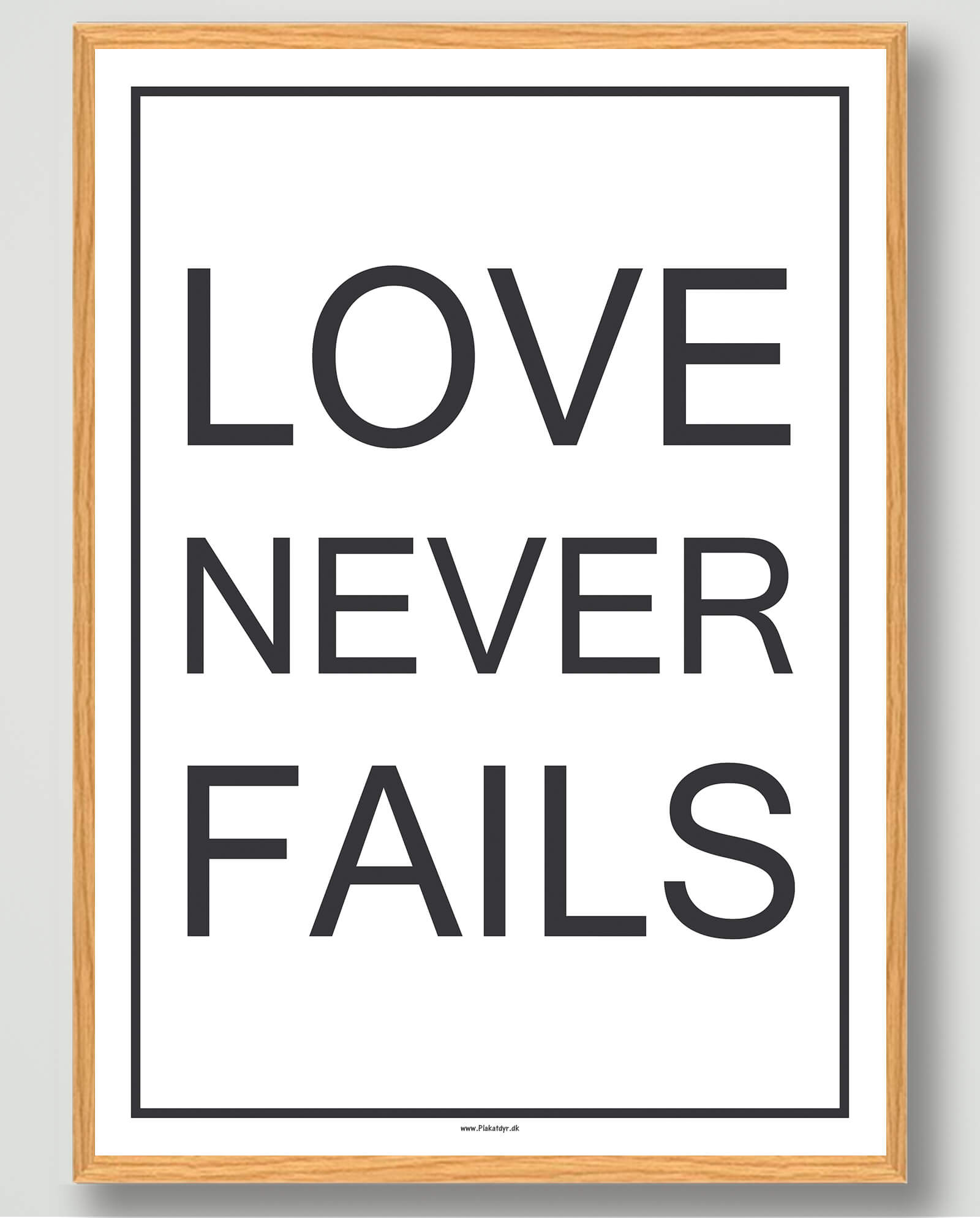 Kærlighed Svigter Aldrig – Inspirerende Plakat 30x40 cm