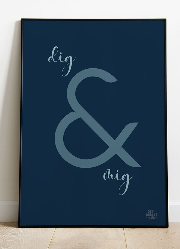 Dig & Mig-plakat - Kærlighedserklæring til hjemmet