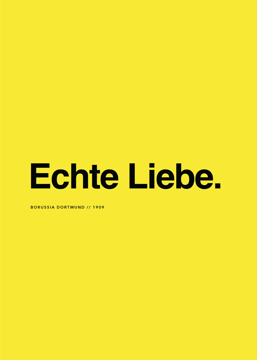 Dortmund Echte Liebe – Fodboldplakat til fans af klubben