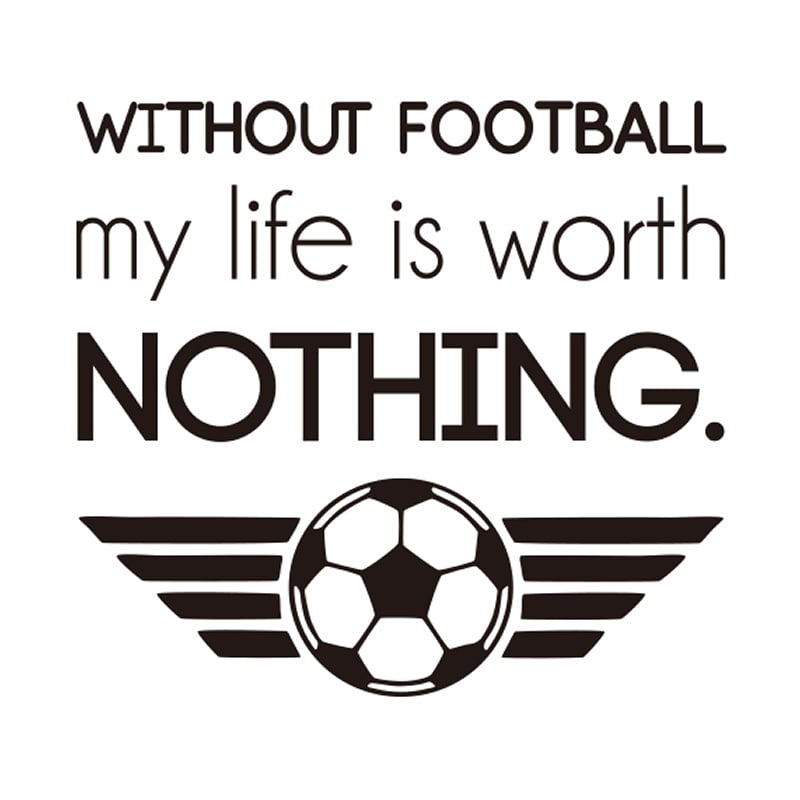 Fodbold Wallsticker – Uden Fodbold Intet Liv!