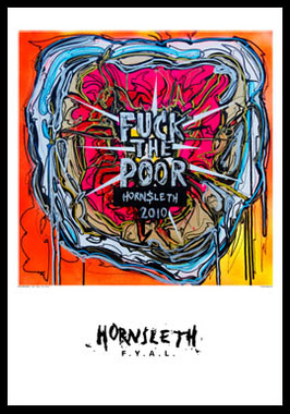 Provokerende Kunstprint: Foragt de Fattige af Hornsleth 50x70 cm
