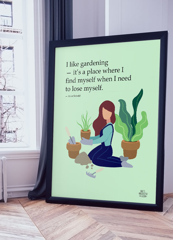 Find Mig Selv Når Jeg Må Tabe Mig Selv – A4 Plakat til Haven