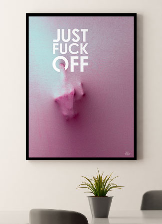 Just Fuck Off Plakat - Grafisk Håndtegn til Teenageren