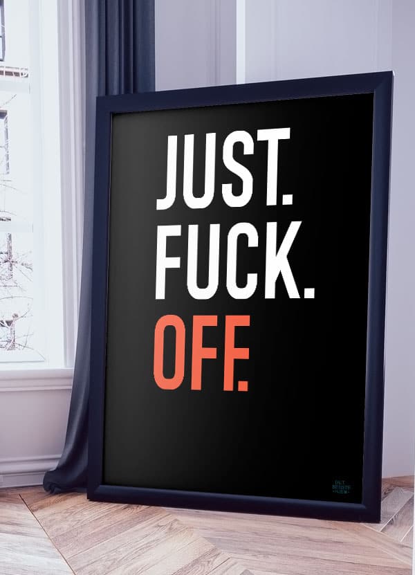 Just Fuck Off-plakat i orange - A4 størrelse