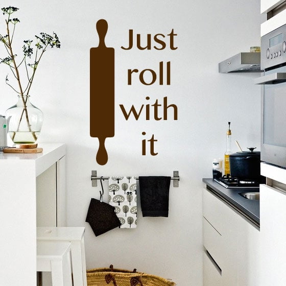 Just Roll With   Wallsticker