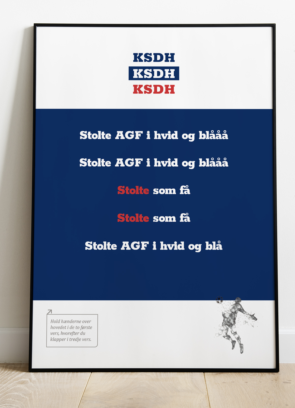 AGF Fansang Plakat – Kom Så De Hviiie! – Stolte Som Få