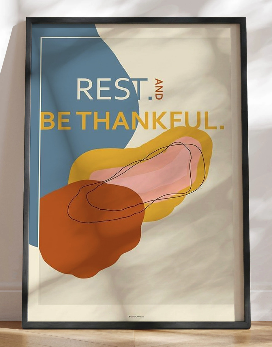 Kunstplakat Rest And   Thankful