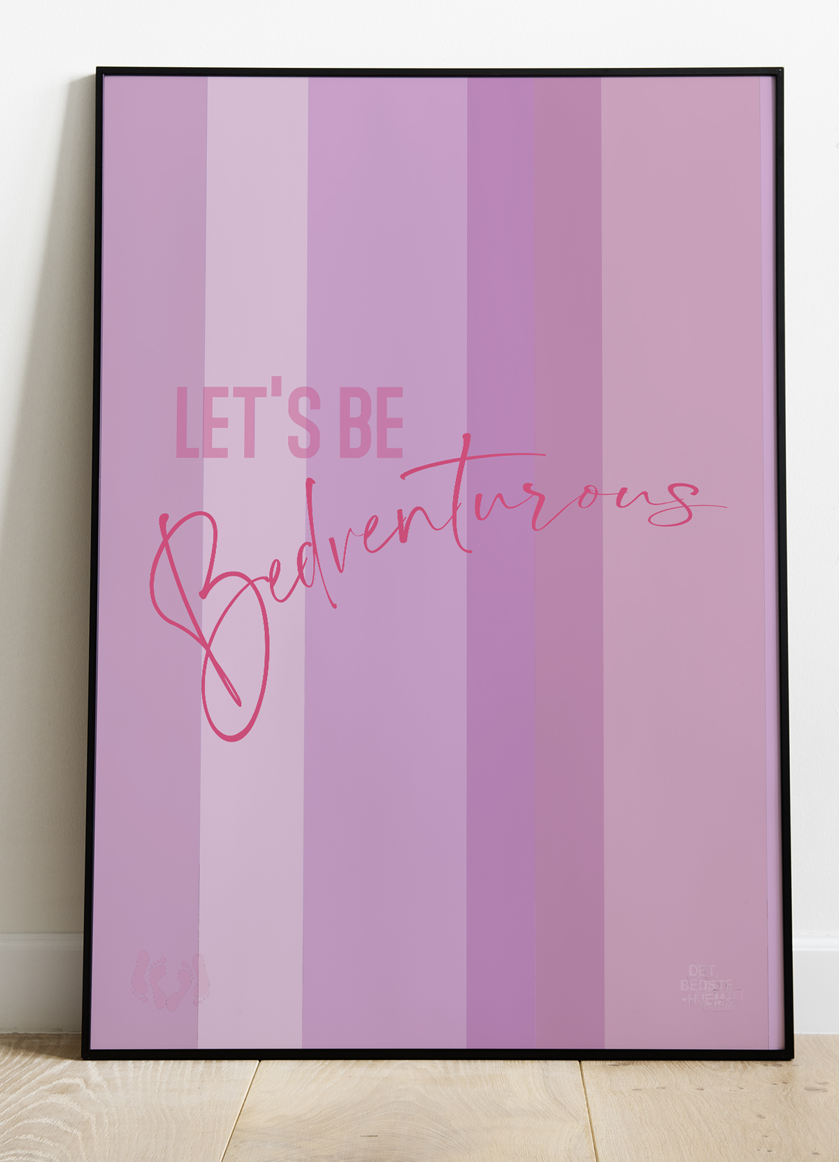 Let S Be Bedventurous Plakat til Soveværelset - A4