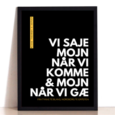 Mojn Når Du Kommer Plakat – Energisk Vægkunst til Hjemmet