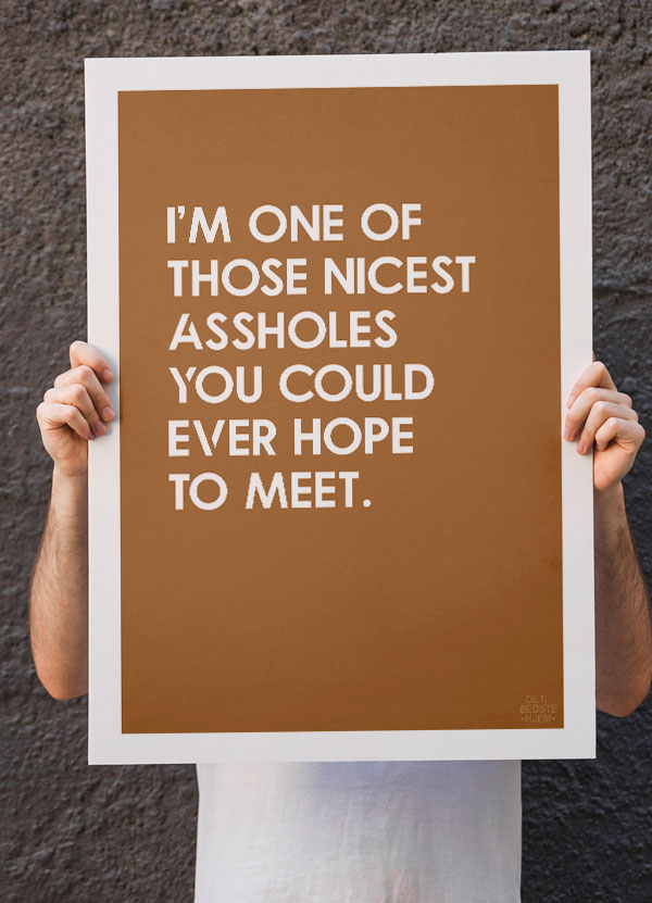 Sjov Nice Asshole Plakat - Karry-gul A4 Dekor