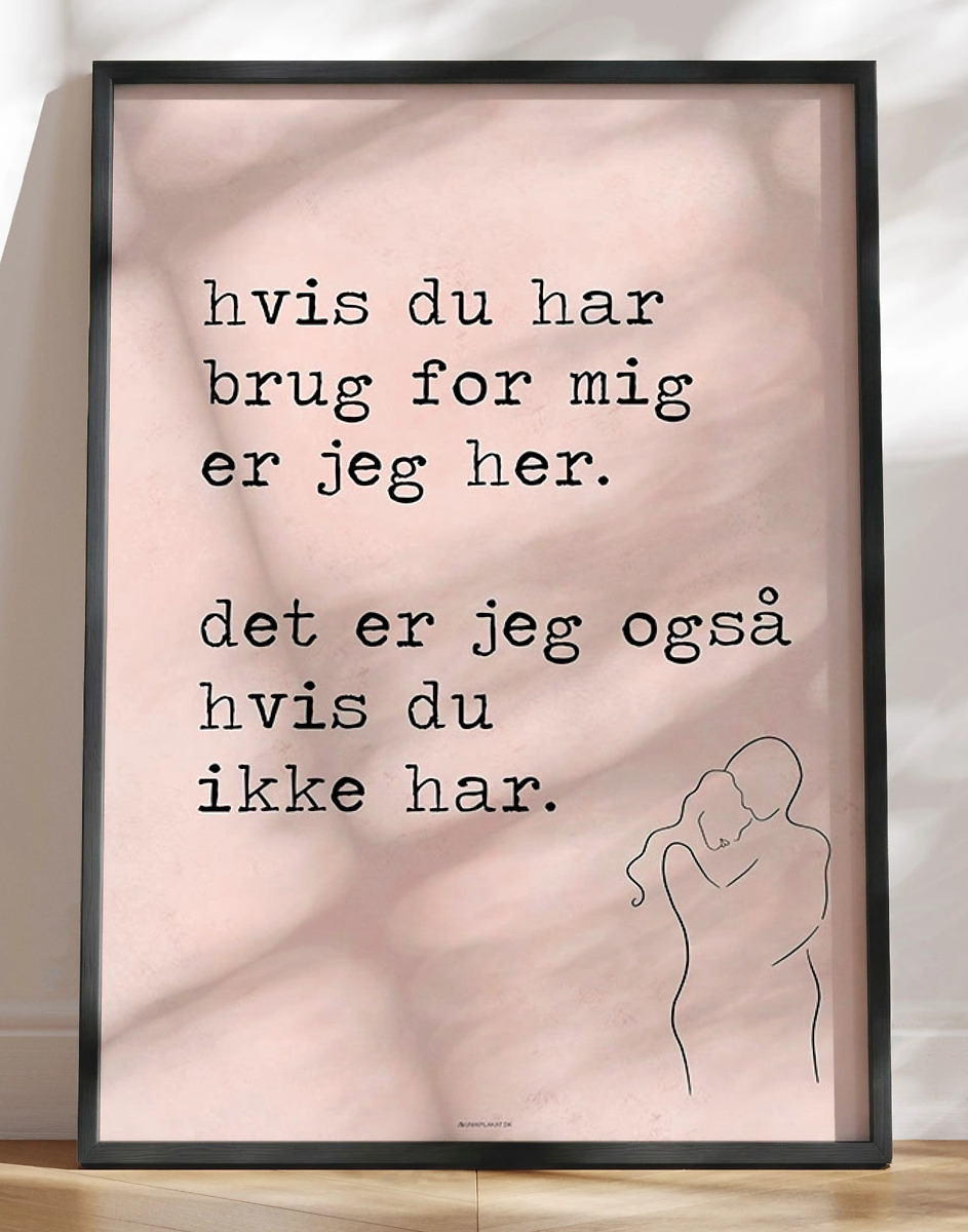Plakat Med Kærligt Citat   Støtte   Her For Dig
