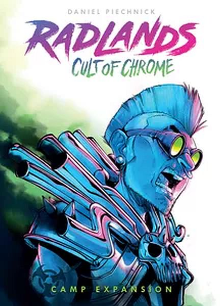 Radlands: Cult   Chrome Expansion