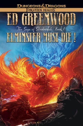 Sage   Shadowdale  : Elminster Must Die  Hardcover   Forgotten Realms  978- -78695-193-