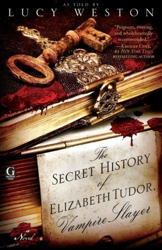 Hemmelige Historie om Elizabeth Tudor: Vampyrdræberen