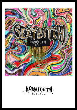 Provokerende Kunstværk: Sexy Bitch Af Hornsleth 50x70 cm