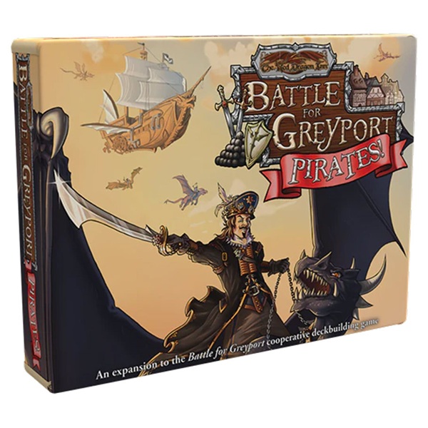 The Red Dragon Inn: Battle For Greyport: Pirates  Expansion