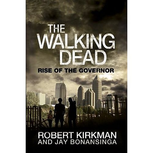 The Walking Dead: Guvernørens Opstigning - Horror Roman