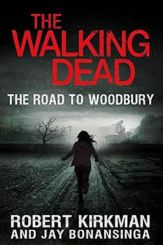 The Walking Dead: Vejen til Woodbury - Hardback