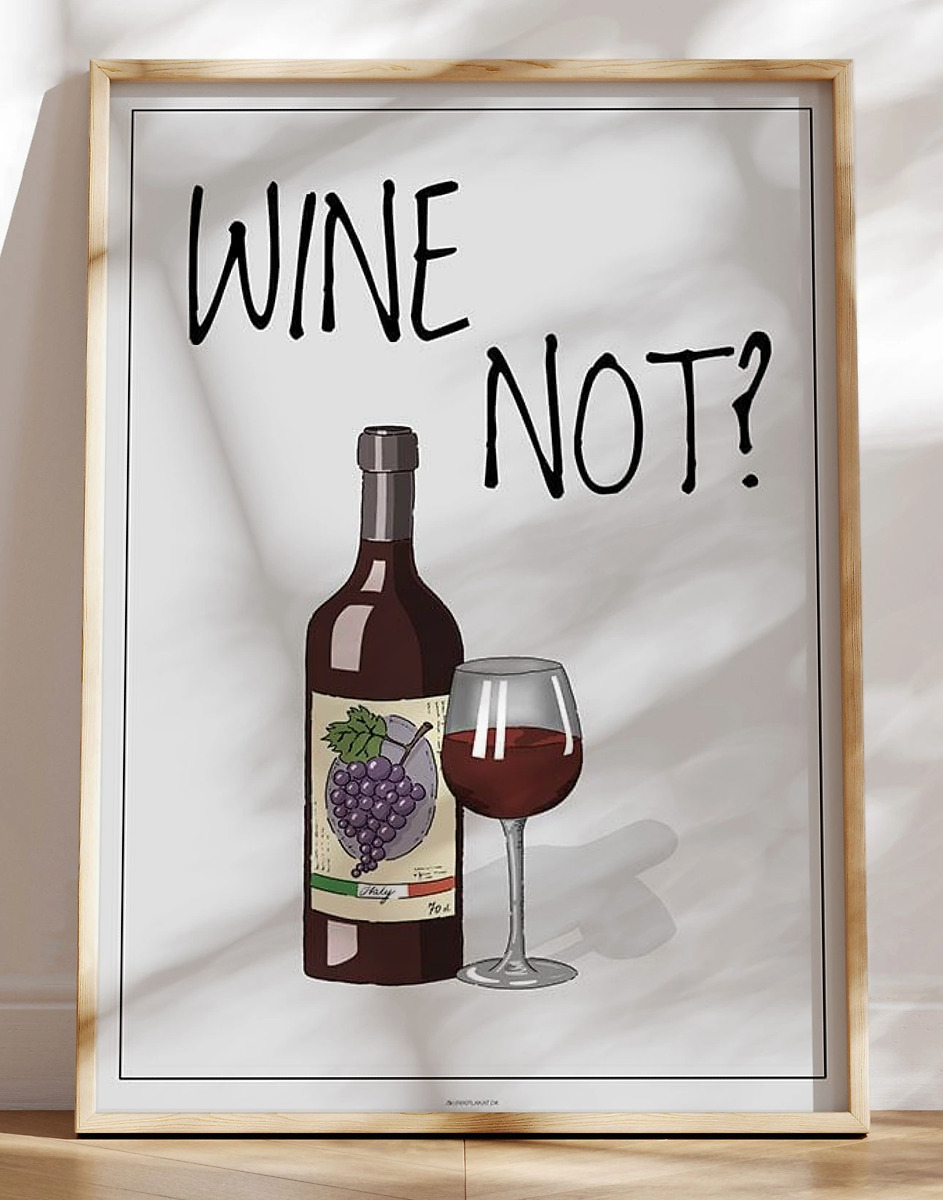 Vinplakat Wine Not