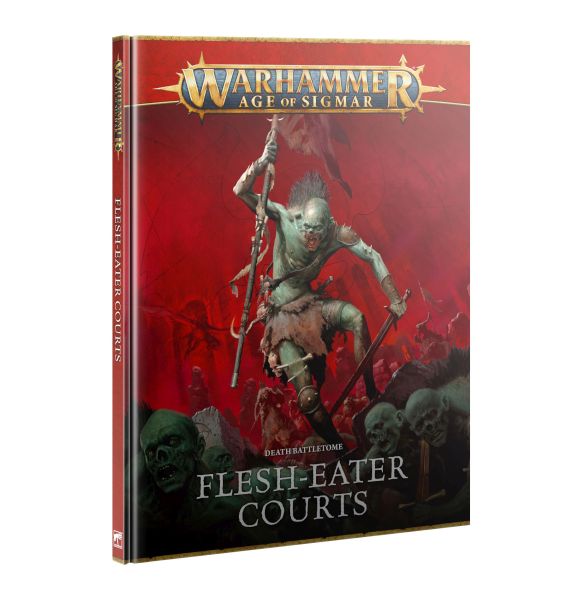 Warhammer: Age   Sigmar  4th Edition  Death Battletome: Flesh-eater Courts  2025   Hardback  60030207021