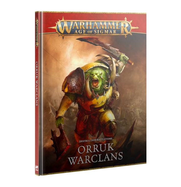 Warhammer: Age   Sigmar  4th Edition  Destruction Battletome: Orruk Warclans  2025   Hardback  60030209014