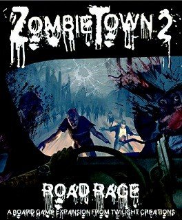 Zombietown  : Road Rage