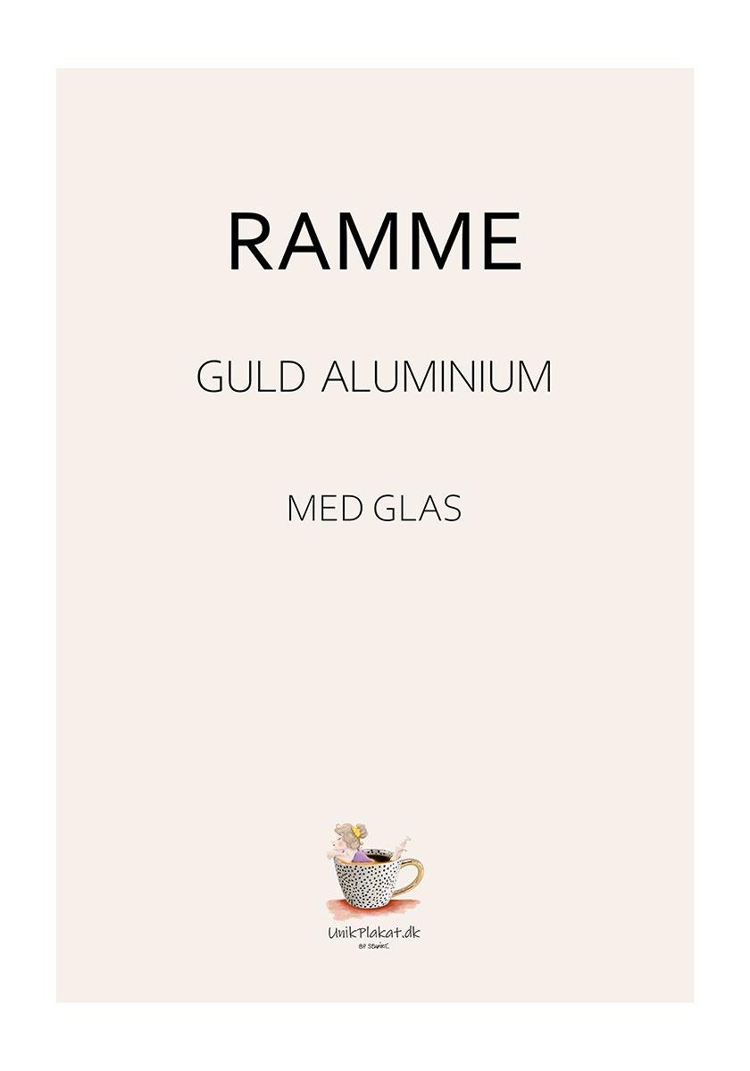 Plakatramme Guld   Kvalitetsramme   Aluminium Med ægte Glas
