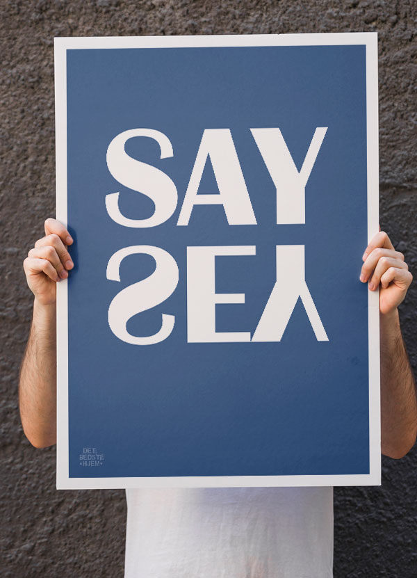 Inspirerende "Say Yes"-plakat i blå til dit hjem
