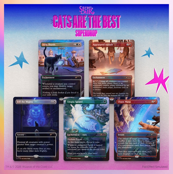 Secret Lair Drop Series  2026 : Cats Are The Best Superdrop: Cats   Chaos 226 128 139   Foil