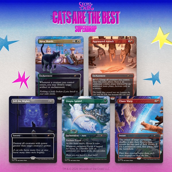 Secret Lair Drop Series 2026 : Cats Are The Best Superdrop: Cats Chaos 226 128 139 Regular