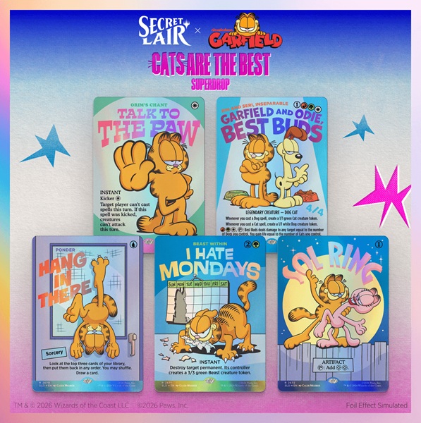 Secret Lair Drop Series  2026 : Cats Are The Best Superdrop: Secret Lair   Garfield: Motivationally Challenged 226 128 139   Foil