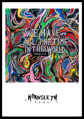 "Vi Har Al Tid I Verden - Hornsleth Kunstprint 50x70 cm"