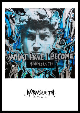 Hornsleth Kunsttryk – What Have I Become 50x70 cm