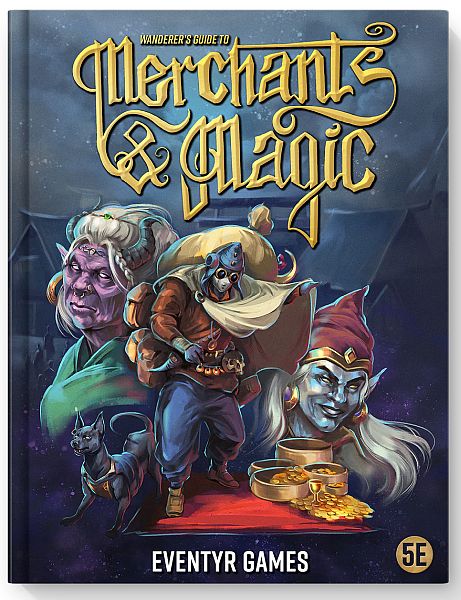 5e: 3rd Party Eventyr Games: Wanderer   Guide   Merchants   Magic  Hardcover