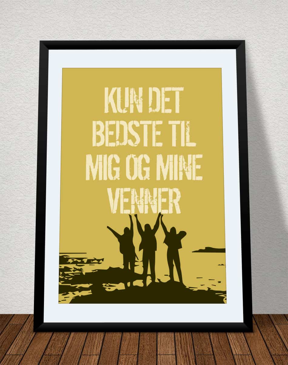 Inspirerende Plakat med Venner - Gul A4 Design