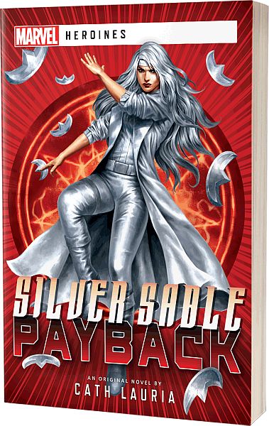 Marvel Heroines: Silver Sable - Betaling for Frihed
