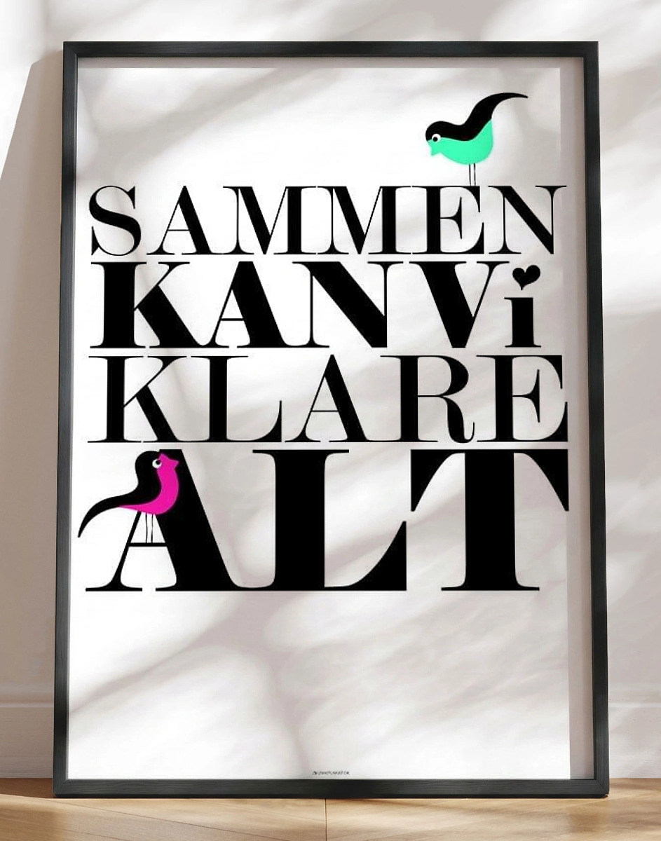 Sammen Kan   Alt Birds Plakat