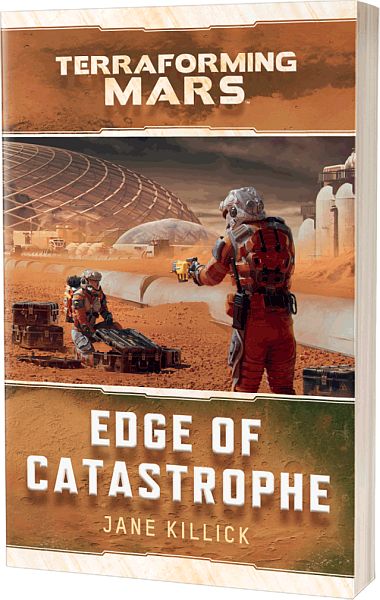 Terraforming Mars: Edge Of Catastrophe - Sci-fi Roman