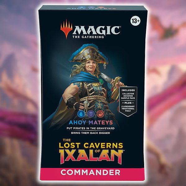The Lost Caverns   Ixalan Commander  Edh  Multiplayer Magic Deck: V1 Ahoy Mateys 100 Kort
