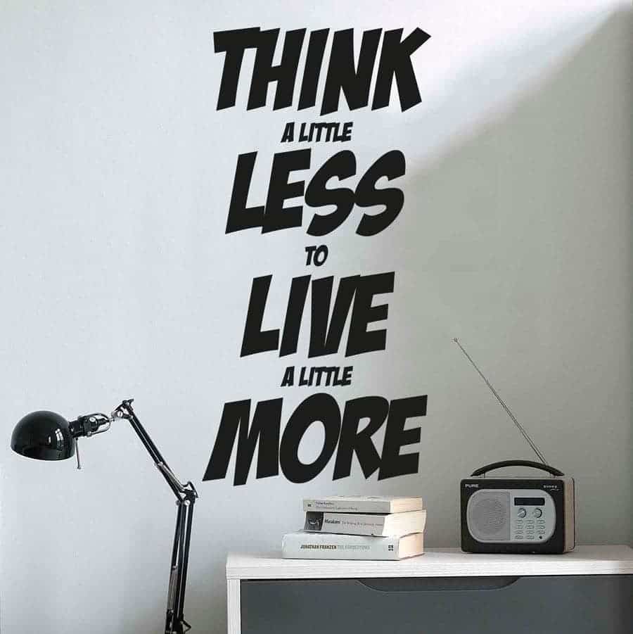 Think Less Wallsticker