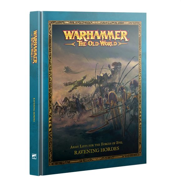Warhammer: The Old World - Ravening Hordes Guide