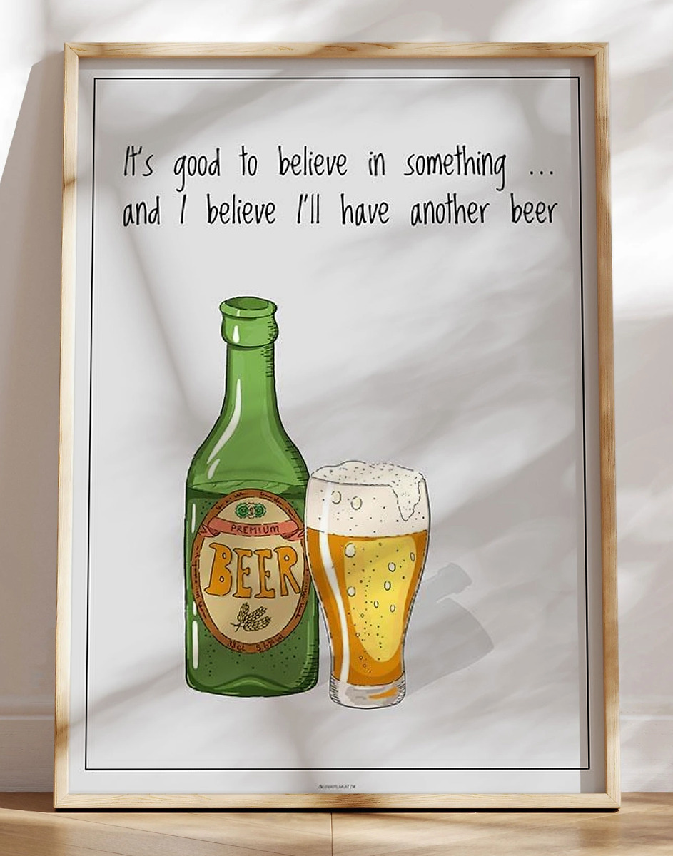 ølplakat Believe   Something